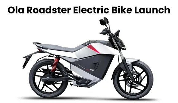Ola Roadster Electric Bike 2025 Launch: Price, Features, Battery, Range in India