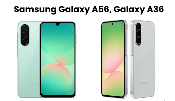 Samsung Galaxy A56, Galaxy A36 India Launch, Expected Specs an More