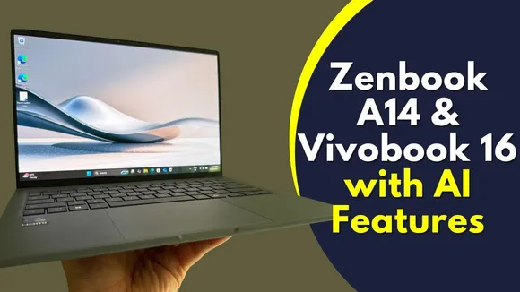 ASUS Zenbook A14 & Vivobook 16 Launched in India: Price, Specs & Features