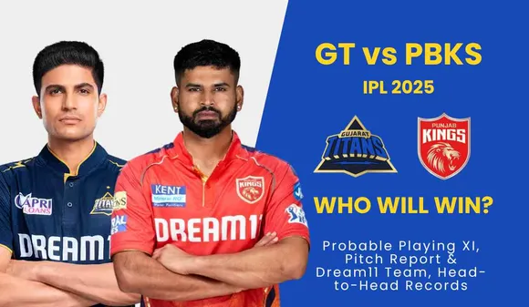 IPL 2025 GT vs PBKS: Match 5 Preview, Probable Playing XI, Pitch Report & Dream11 Team