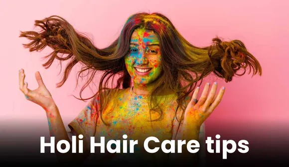Holi Hair Care: Essential Pre and Post Tips for Damage-Free Hair