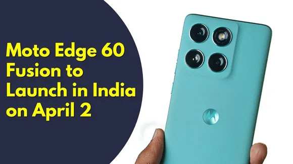 Motorola Confirms Moto Edge 60 Fusion Launch – Check Specs & Price