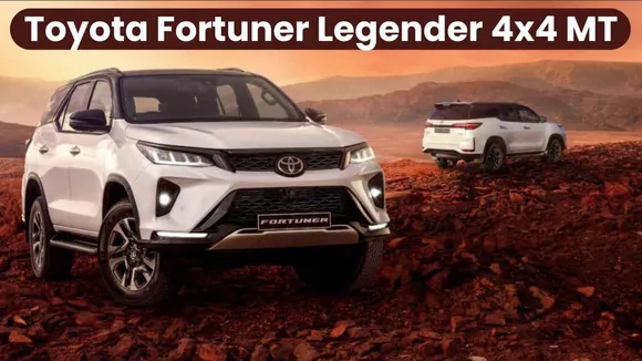 Toyota Fortuner Legender 4x4 MT Launched: Price, Features, and What's New in the 2025 Variant