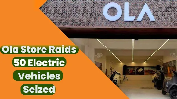 Raids on Ola Stores in Maharashtra and MP: Over 50 Electric Vehicles Seized by RTO