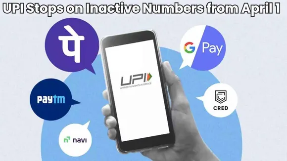 UPI Service to Stop on Inactive Mobile Numbers from April 1: NPCI’s Cyber Fraud Prevention Measure