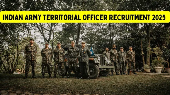 Territorial Army Recruitment 2025: Apply Online for Officer Posts by 10 June