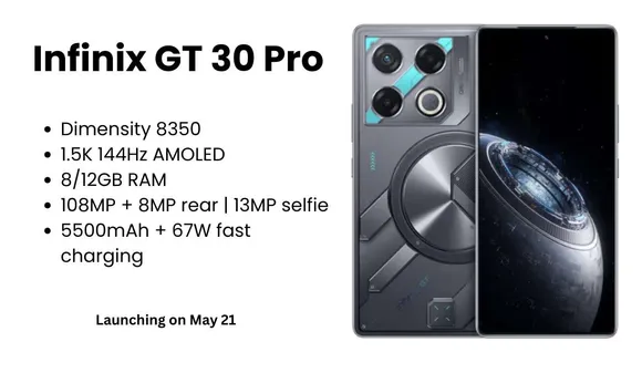Infinix GT 30 Pro Launching on May 21: Specs, Gaming Features And More