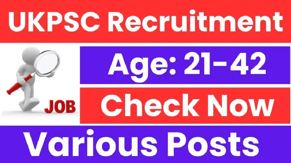 UKPSC Recruitment 2025: Apply Now for 123 Civil Services Posts