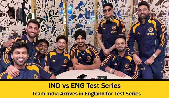IND vs ENG Test Series: Team India Arrives in England for Test Series