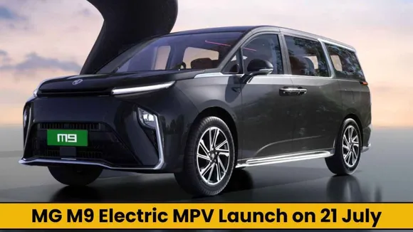 MG M9 Electric MPV India Launch on 21 July: Features, Range, Price Details