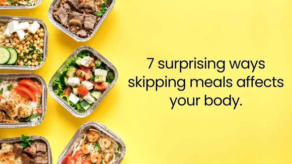 7 Surprising Ways Skipping Meals Affects Your Body