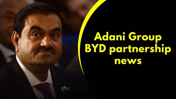 Adani Group Denies Partnership with Chinese Battery Firm BYD
