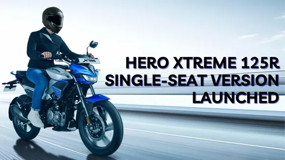 Hero Xtreme 125R Single-Seat Variant Launched at ₹1 Lakh – Full Details