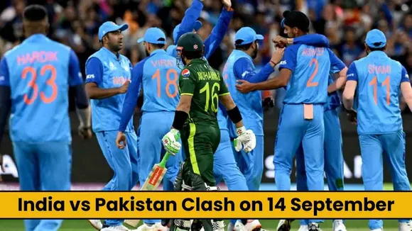 Asia Cup 2025 Begins Soon– India vs Pakistan Clash on 14 September