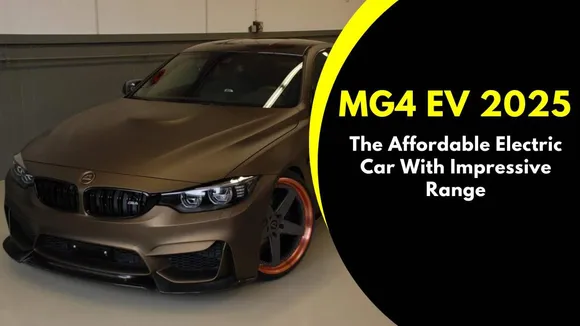 MG4 EV 2025: The Affordable Electric Car With Impressive Range