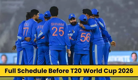 Team India's Full Schedule Before T20 World Cup 2026