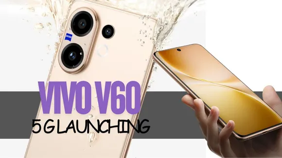Vivo V60 5G Launch Date, Price (Expected), Full Specs & Design Revealed