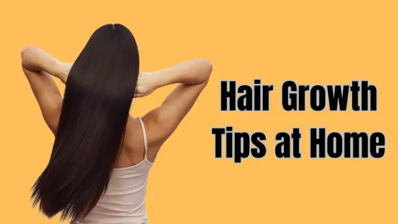 Hair Growth Tips at Home for Longer, Stronger Hair