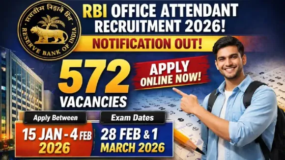 Reserve Bank of India Announces 572 Office Attendant Vacancies for 2026