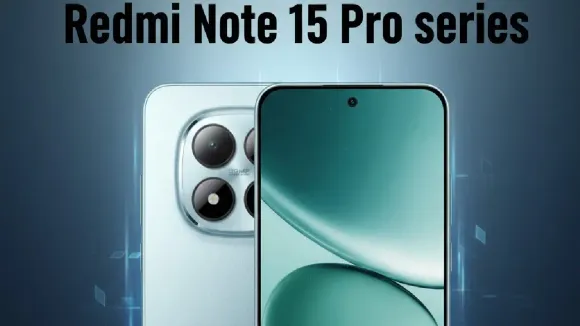 Redmi Note 15 Pro Series India Launch Confirmed: 200MP Camera, 100W Charging, Full Specs