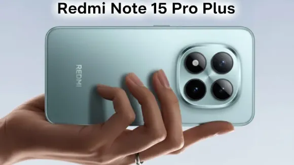 Redmi Note 15 Pro Plus price leaks for India with attractive pre-booking offers