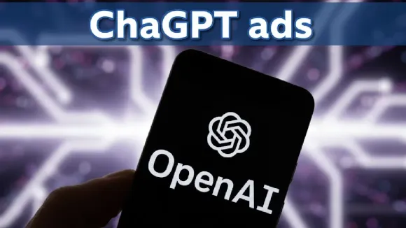 ChatGPT Ads Are Coming: OpenAI Begins Testing Ads Without Influencing AI Responses