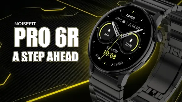 NoiseFit Pro 6R Smartwatch: Features, GPS, Battery and Price Explained