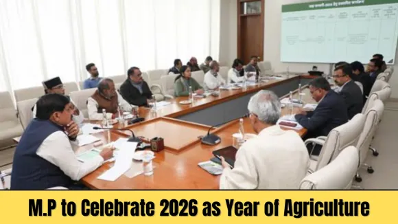 MP Declares 2026 as Year of Agriculture, CM Mohan Yadav Unveils Statewide Action Plan
