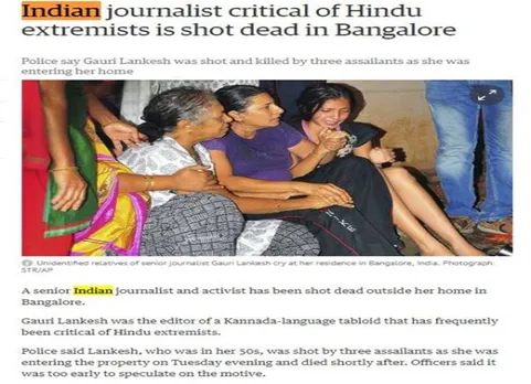 ”இந்து தீவிரவாதிகளின் கடும் விமர்சகர்”: கவுரி லங்கேஷ் கொலையை வெளிநாட்டு ஊடகங்கள் எப்படி செய்தி வெளியிட்டது?