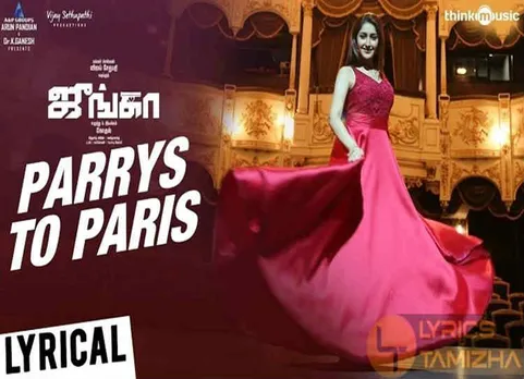 Parrys-To-Paris-Song-Lyrics