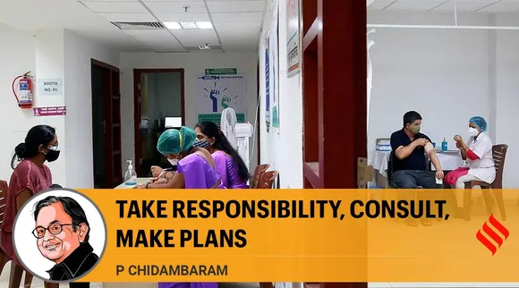 பொறுப்பேற்றுக் கொள்ளுங்கள், ஆலோசியுங்கள், திட்டமிடுங்கள்; மத்திய அரசுக்கு ப.சிதம்பரம் அறிவுறுத்தல்