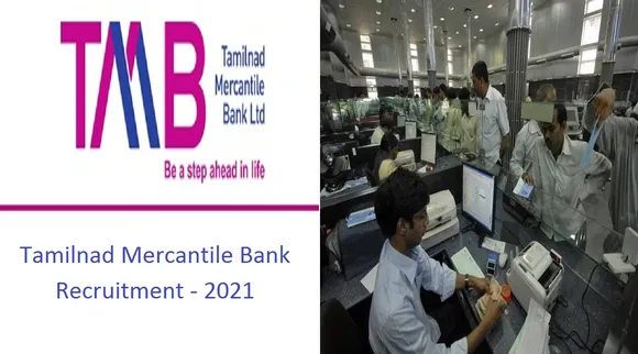 TMB Jobs; தமிழ்நாடு மெர்க்கன்டைல் வங்கி வேலை வாய்ப்பு; தகுதியுள்ளவர்கள் விண்ணப்பிக்கலாம்!
