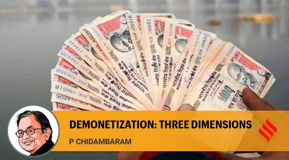 Demonetisation, Demonetisation judgement, SC verdict on Demonetisation, dimensions of Demonetisation, supreme court decision on Demonetisation, indian express P chidambaram columns