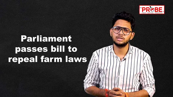Winter session 2021 Parliament passes bill to repeal farm laws The Probe