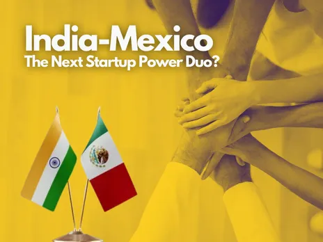 India and Mexico: FM Explores A New Frontier of Startup Collaborations