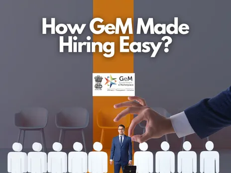 How GeM is Changing Government Hiring: 1 Million Recruits & Counting