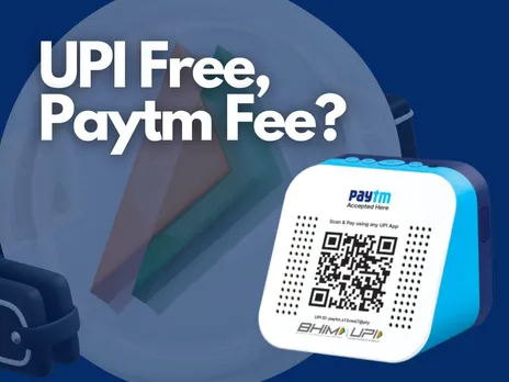 Paytm Stocks Take a Hit After Government Clarifies: No UPI Fees in Sight