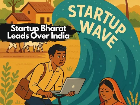 Startup Bharat: India’s Next Startup Boom Will Rise from Small-Towns