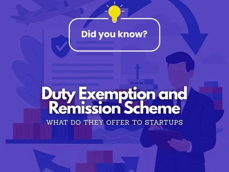 Duty Exemption and Remission Scheme
