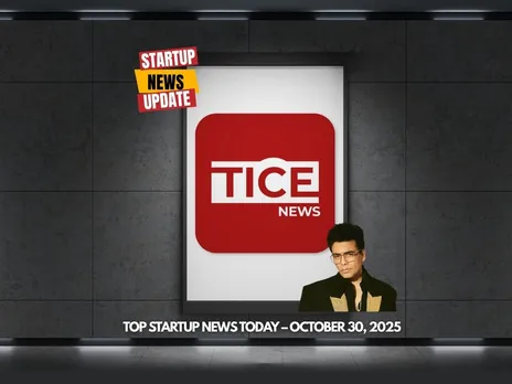 Top Startup News Today 30th October