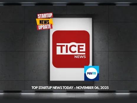 Top Startup News Today 6th Nov