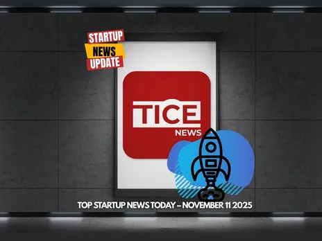 Top Startup News Today 11th Nov