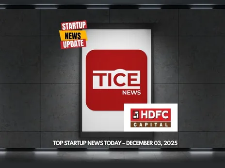 Top Startup News Today 3rd Dec