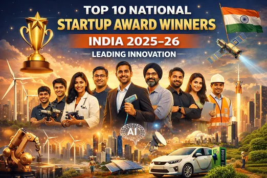 Top 10 Startups Recognised by National Startup Awards Leading India’s Innovation Push