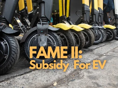 FAME II Indian Government Subsidies EV