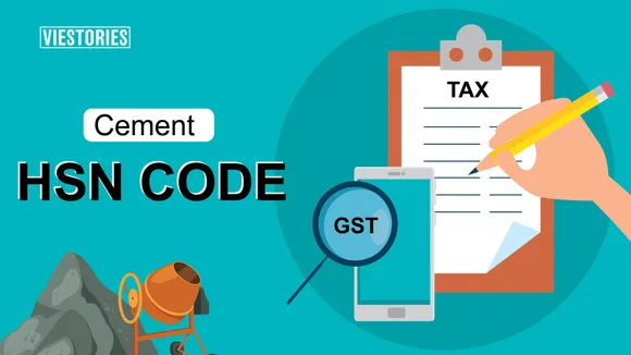 HSN Code 2523 and GST% for Cement
