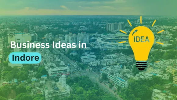 Business Ideas in Indore