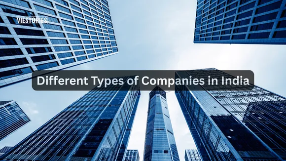 Different Types of Companies in India