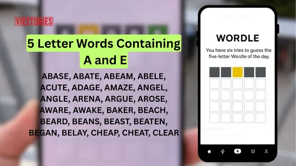 5 Letter Words Containing A and E