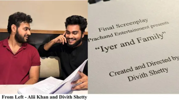 Prachand Entertainment Announces Iyer and Family, A Major Push Into Web Originals.